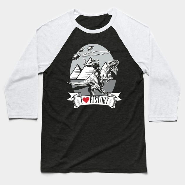 I love history Baseball T-Shirt by VinagreShop